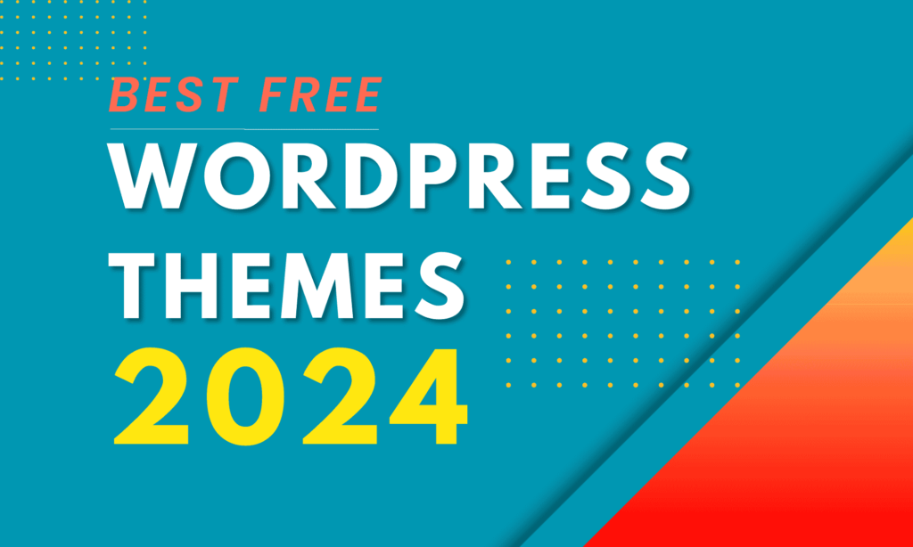 Best free WordPress themes 2024